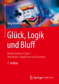 Jrg Bewersdorff: Glck, Logik und Bluff